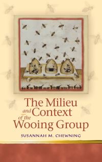 Book Cover for The Milieu and Context of the Wooing Group by Susannah Mary Chewning