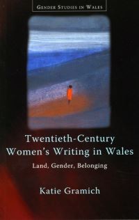 Book Cover for Twentieth-Century Women's Writing in Wales by Katie Gramich