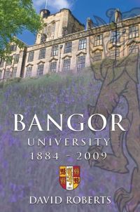 Book Cover for Bangor University by David Roberts
