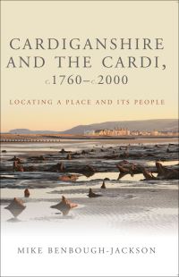 Book Cover for Cardiganshire and the Cardi, C.1760 - C.2000 by Mike BenboughJackson