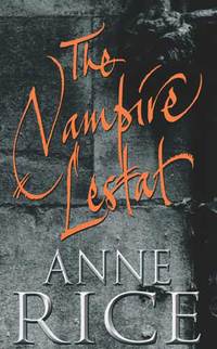 Book Cover for The Vampire Lestat by Anne Rice