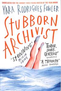 Book Cover for Stubborn Archivist by Yara Rodrigues Fowler