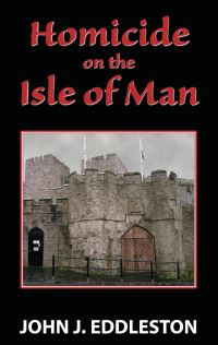 Book Cover for Homicide on the Isle of Man by John J Eddleston