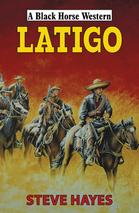 Book Cover for Latigo by Steve Hayes