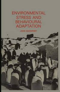 Book Cover for Environmental Stress and Behavioural Adaptation by John Davenport