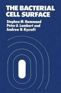 Book Cover for The Bacterial Cell Surface by Stephen M Hammond, Peter A Lambert, Andrew N Rycroft