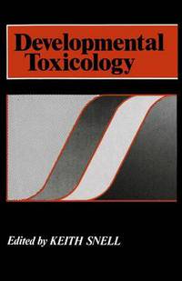 Book Cover for Developmental Toxicology by Keith Snell