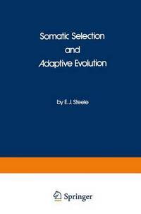 Book Cover for Somatic Selection and Adaptive Evolution by EJ Steele