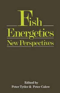 Book Cover for Fish Energetics by Peter Tytler, Peter Calow