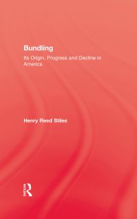 Book Cover for Bundling by Henry Reed Stiles