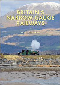 Book Cover for Narrow Gauge Lines of the British Isles by Peter Johnson