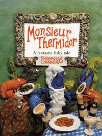Book Cover for Monsieur Thermidor by Richard Kidd, Lindsey Kidd