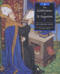 Book Cover for The Confessions of St Augustine by Augustine, Carolinne White, British Library