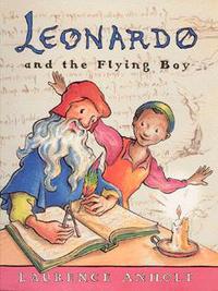 Book Cover for Leonardo and the Flying Boy by Laurence Anholt
