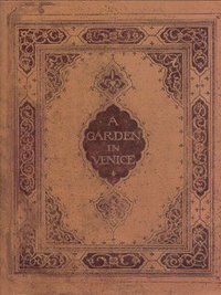 Book Cover for A Garden in Venice by Frederic Eden