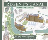Book Cover for The Regent's Canal by David Fathers