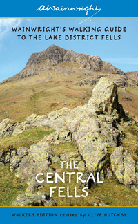 Book Cover for A Pictorial Guide to the Lakeland Fells, Being an Illustrated Account of a Study and Exploration of the Mountains in the English Lake District. Book 3 the Central Fells by Alfred Wainwright, Clive Hutchby