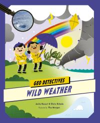 Book Cover for Wild Weather by Anita Ganeri, Chris Oxlade