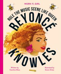 Book Cover for Work It, Girl: Beyoncé Knowles by Caroline Moss