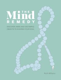 Book Cover for The Mind Remedy by Ruth Williams