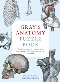 Book Cover for Gray's Anatomy Puzzle Book by Dr Gareth Moore, Dr Gabrielle M Finn