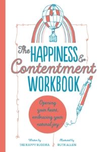 Book Cover for The Happiness & Contentment Workbook by Happy Buddha