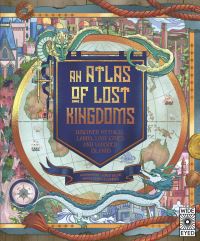 Book Cover for An Atlas of Lost Kingdoms by Emily Hawkins
