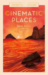 Book Cover for Cinematic Places by Sarah Baxter