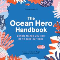 Book Cover for The Ocean Hero Handbook by Tessa Wardley