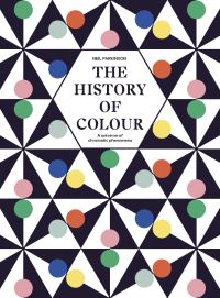 Book Cover for The History of Colour by Neil Parkinson