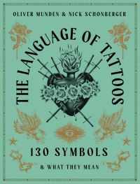 Book Cover for The Language of Tattoos by Nicholas Schonberger