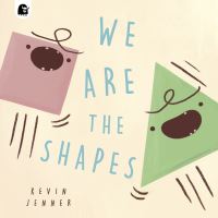 Book Cover for We Are the Shapes by Kevin Jenner