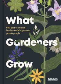 Book Cover for What Gardeners Grow by Melanie Gandyra