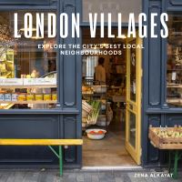 Book Cover for London Villages by Zena Alkayat