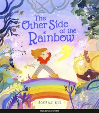 Book Cover for The Other Side of the Rainbow by Beatrice Blue
