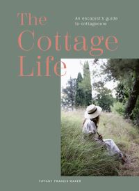 Book Cover for The Cottage Book by Tiffany FrancisBaker