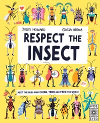 Book Cover for Respect the Insect by Jules Howard
