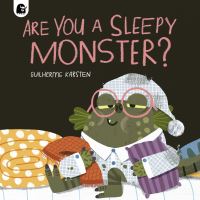 Book Cover for Are You a Sleepy Monster? by Guilherme Karsten