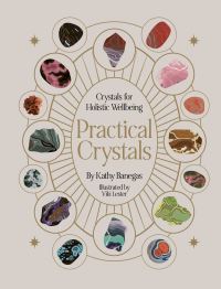 Book Cover for Practical Crystals by Kathy Banegas