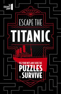 Book Cover for Escape the Titanic by Joel Jessup