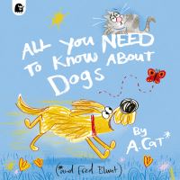 Book Cover for All You Need to Know About Dogs by Fred Blunt