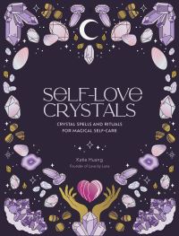 Book Cover for Self-Love Crystals by Katie Huang