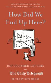 Book Cover for How Did We End Up Here? by Kate Moore