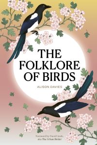 Book Cover for The Folklore of Birds by Alison Davies