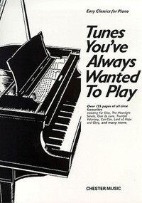 Book Cover for Tunes You've Always Wanted to Play by Hal Leonard Corp