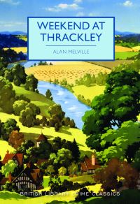 Book Cover for Weekend at Thrackley by Alan Melville