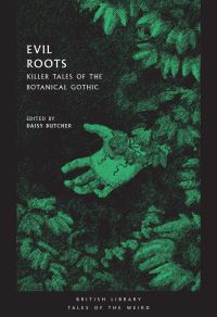 Book Cover for Evil Roots by British Library