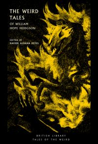 Book Cover for The Weird Tales of William Hope Hodgson by William Hope Hodgson