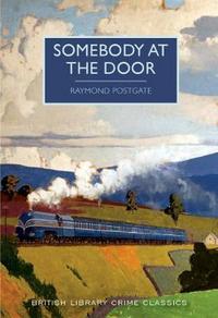 Book Cover for Somebody at the Door by Raymond Postgate