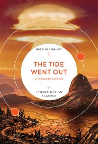 Book Cover for The Tide Went Out by Charles Eric Maine